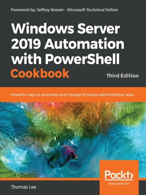 Upplýsingar um Windows Server 2019 Automation with PowerShell Cookbook eftir Thomas Lee - Biðlisti